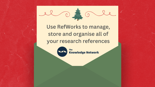 Festive card in an envelope reading 'RefWorks': Use RefWorks to manage, store and organise all of your research references