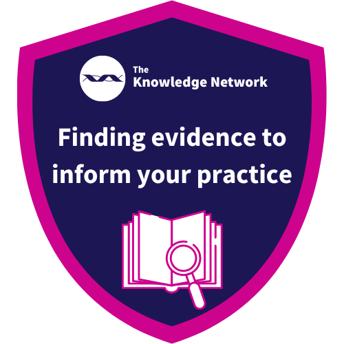 Open Badge image: Finding Evidence to inform your practice